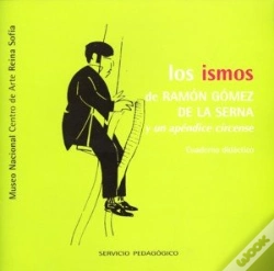 Capa do artigo Los Ismos De Ramón Gómez De La Serna Y Un Apéndice Circense. Cuaderno Didáctico