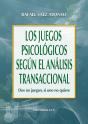 Los Juegos Psicológicos Según El Analisis Transaccional - Preview