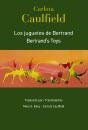 Los Juguetes De Bertrand - Preview