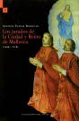 Los Jurados De La Ciudad Y Reino De Mallorca (1249-1718) - Preview