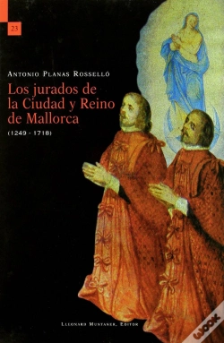 Capa do artigo Los Jurados De La Ciudad Y Reino De Mallorca (1249-1718)