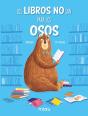 Los Libros No Son Para Los Osos - Preview