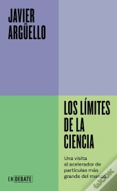 Los Límites De La Ciencia (Serie Endebate)