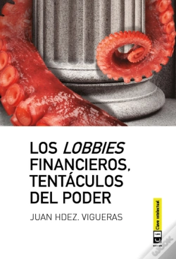 Capa do artigo Los Lobbies Financieros, Tentáculos Del Poder