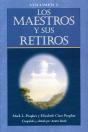 Los Maestros Y Sus Retiros Vol I - Preview