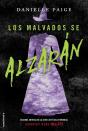 Los Malvados Se Alzarán - Preview