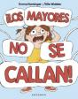 ¡Los Mayores No Se Callan! - Preview