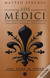 Los Médici 3 - Una Reina Al Poder