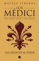 Los Medici. Una Dinastia Al Poder (Los Medici 1)