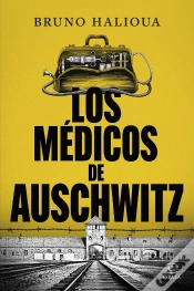 Capa do artigo Los Medicos De Auschwitz