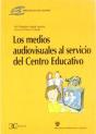 Los Medios Audiovisuales Al Servicio Del Centro Educativo . - Preview
