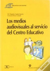 Capa do artigo Los Medios Audiovisuales Al Servicio Del Centro Educativo .