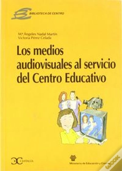 Capa do artigo Los Medios Audiovisuales Al Servicio Del Centro Educativo .