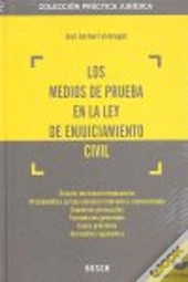 Los Medios De Prueba En La Ley De Enjuiciamiento Civil