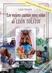 Los Mejores Cuentos Para Niños De León Tolstoi