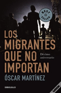 Capa do artigo Los Migrantes Que No Importan