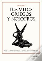 Los Mitos Griegos Y Nosotros