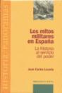 Los Mitos Militares En España - Preview