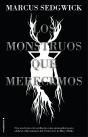 Los Monstruos Que Merecemos - Preview
