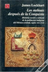 Los Nahuas Despues De La Conquista  