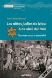 Capa do artigo Los Niños Jud¡Os De Izieu. 6 De Abril De 1944