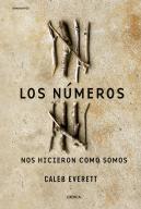 Los Numeros Nos Hicieron Como Somos
