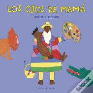 Los Ojos De Mama