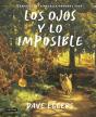 Los Ojos Y Lo Imposible - Preview