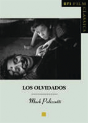 "Los Olvidados" - Preview