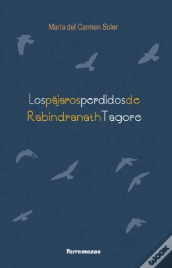 Capa do artigo Los Pájaros Perdidos De Rabindranath Tagore