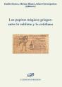 Los Papiros Mágicos Griegos: Entre Lo Sublime Y Lo Cotidiano - Preview