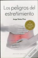 Los Peligros Del Estreñimiento