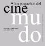 Los Pequeños Del Cine Mudo - Preview