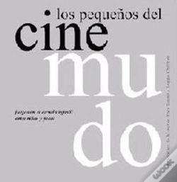 Capa do artigo Los Pequeños Del Cine Mudo