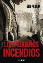 Los Pequeños Incendios - Preview
