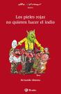 Los Pieles Rojas No Quieren Hacer El Indio - Preview