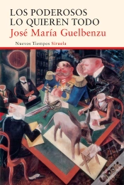 Capa do artigo Los Poderosos Lo Quieren Todo