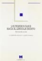 Los Primeros Pasos Hacia El Lenguaje Escrito: Una Mirada Al Aula - Preview