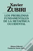 Los Problemas Fundamentales De La Metafísica Occidental
