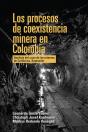 Los Procesos De Coexistencia Minera En Colombia - Preview