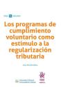 Los Programas De Cumplimiento Voluntario Como Estímulo A La Regularización Tributaria - Preview
