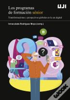 Los Programas De Formacion Senior: Transformaciones Y Perspectivas Globales En L