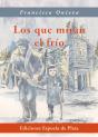 Los Que Miran El Frío - Preview