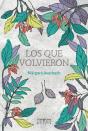 Los Que Volvieron - Preview