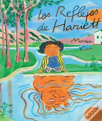 Los Reflejos De Hariett