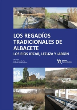 Capa do artigo Los Regadios Tradicionales De Albacete Los Rios Jucar, Lezu