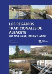 Capa do artigo Los Regadios Tradicionales De Albacete Los Rios Jucar, Lezu