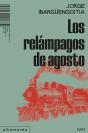 Los Relampagos De Agosto - Preview