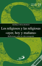 Capa do artigo Los Religiosos Y Las Religiosas Ayer, Hoy Y Mañana