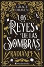 Los Reyes De Las Sombras. Radiance - Preview